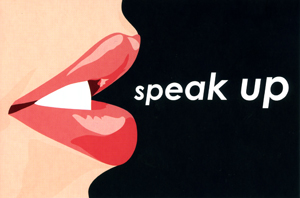 speak up