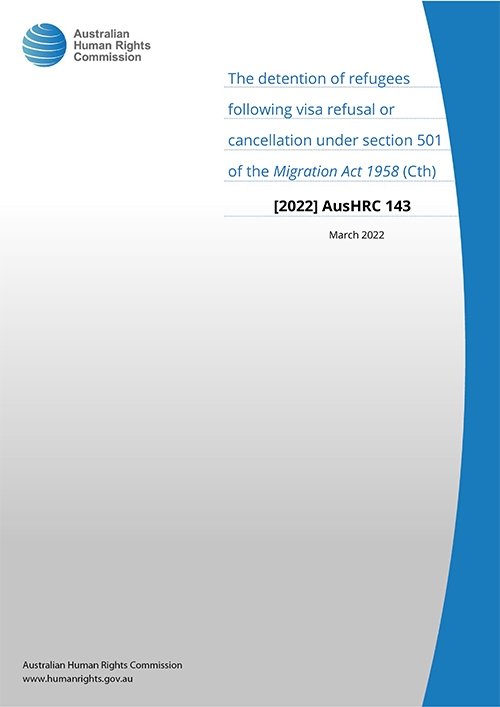 The Detention Of Refugees Following Visa Refusal Or Cancellation Under Section 501 Of The 6562