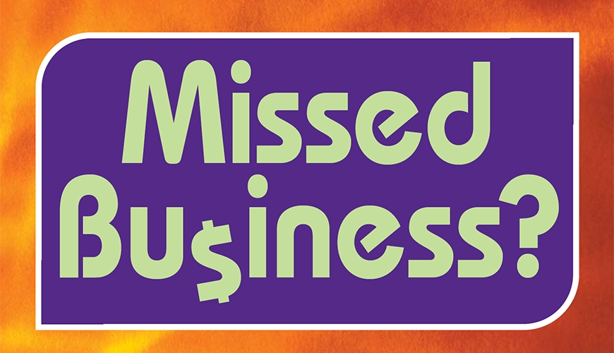 Missed Business